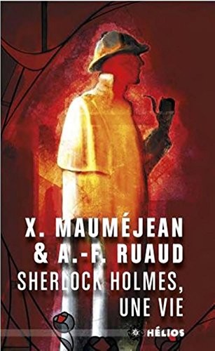 Sherlock Holmes, une vie