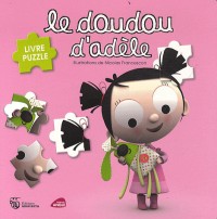 Le doudou d'Adèle : Livre puzzle