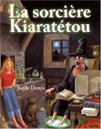 La sorcière Kiaratétou