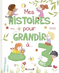 Mes histoires pour grandir à 3 ans