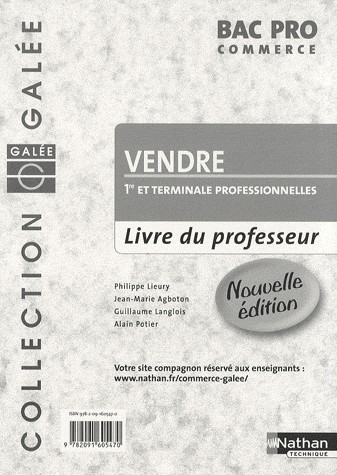 Vendre 1e et Tle professionnelles Bac Pro commerce : Livre du professeur