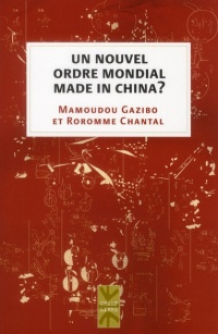Un nouvel ordre mondial made in China ?