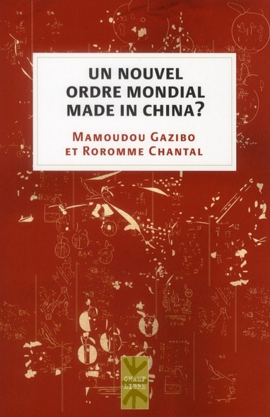 Un nouvel ordre mondial made in China ?