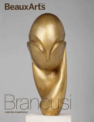 Brancusi: AU CENTRE POMPIDOU
