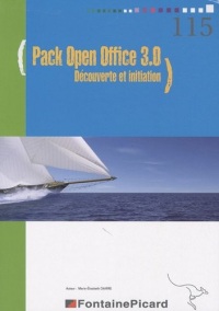 Pack Open Office 3.0 : Découverte et initiation