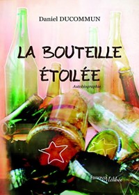 La Bouteille Etoilee