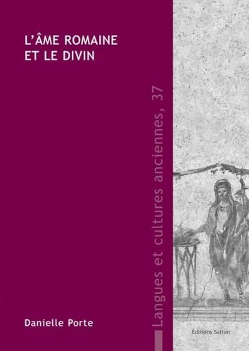 L’âme romaine et le divin