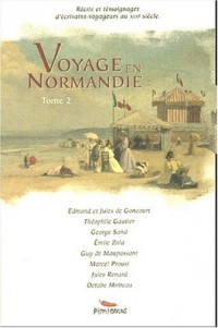 Voyage en Normandie : Tome 2