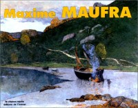 Maxime Mauffra : Un ami de Gauguin en Bretagne