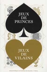 Jeux de princes, jeux de vilains