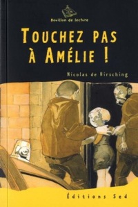 Touchez pas à Amélie