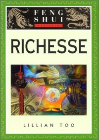 Initiation au Feng Shui : Richesse