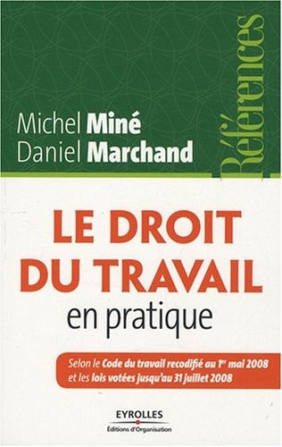 Le droit du travail en pratique