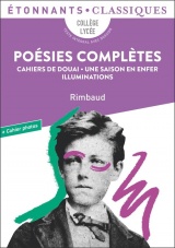 Poésies complètes: Cahiers de Douai - Vers nouveaux - Une saison en enfer - Illuminations [Poche]