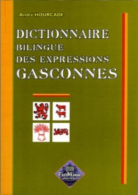 Dictionnaire bilingue des expressions gasconnes