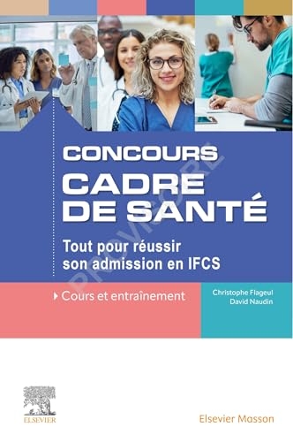Concours Cadre de santé: Tout pour réussir son admission en IFCS