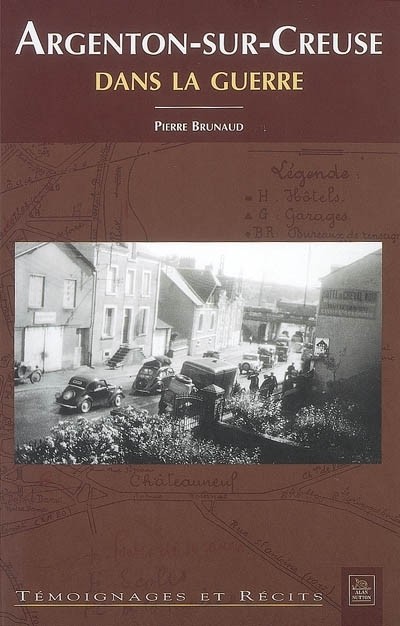 Argenton-sur-Creuse dans la guerre