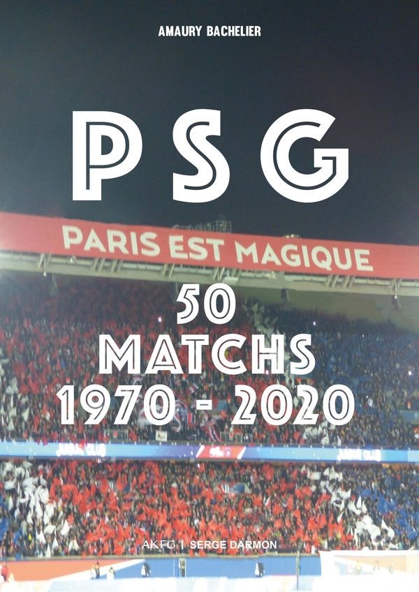 Psg - 50 matchs 1970 - 2020