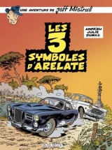Jeff Mistral : Les 3 symboles d'Arelate