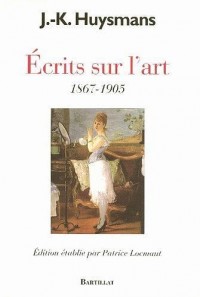 ECRITS SUR L'ART 1867-1905