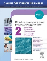 Défaillances organiques et processus dégénératifs - Volume 2: UE 2.7 - Cardiologie, pneumologie, uro-néphrologie, rhumatologie