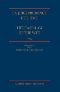 La Jurisprudence De L'omc/ the Case-law of the Wto: 1998-2