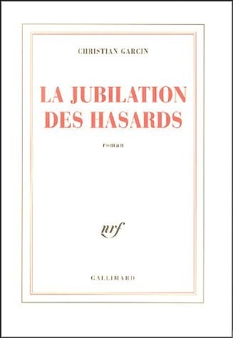 La Jubilation des hasards