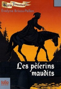 Garin Troussebœuf, X : Les pèlerins maudits