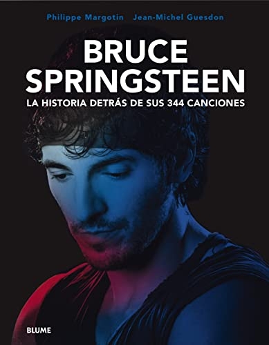 Bruce Springsteen. La historia detrás de sus 344 canciones [9788419094575]