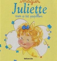 Juliette Mon p'tit papillon - Imagier mousse - Dès 2 ans