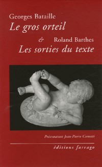 Le gros orteil ; Les sorties du texte