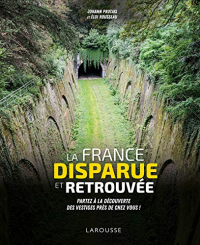 La France disparue et retrouvée