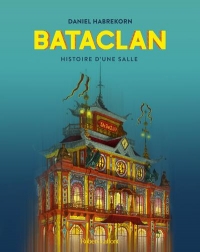 Bataclan, histoire d'une salle