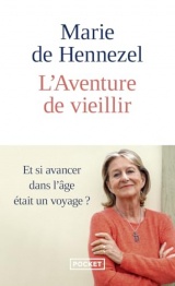 L'Aventure de vieillir [Poche]