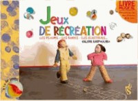Jeux de récréation. : Avec 1 CD audio