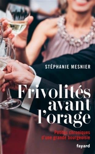 Frivolités avant l'orage