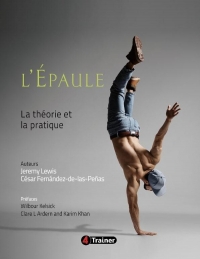 L'épaule: La théorie et la pratique