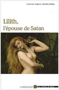 Lilith, l'épouse de Satan