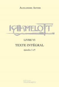 Kaamelott - Livre 6 - Vol06