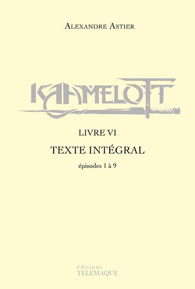 Kaamelott - Livre 6 - Vol06