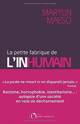 La petite fabrique de l'inhumain