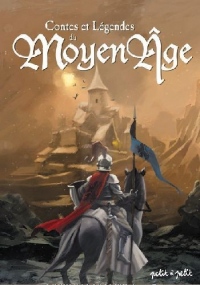 Contes et légendes du Moyen Age