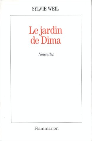 Le jardin de Dima : [nouvelles]