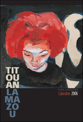 Calendrier 2006 : Titouan Lamazou