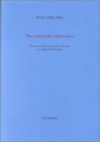Nos murailles littéraires