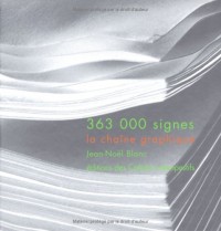 363 000 Signes : La chaîne graphique