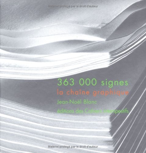 363 000 Signes : La chaîne graphique