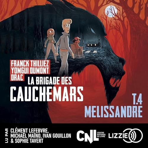 Mélissandre: La brigade des cauchemars 4