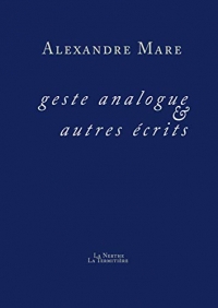 Gestes Analogues et Autres Ecrits