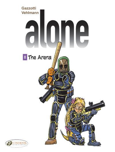 Alone - tome 8 The Arena (8) [9781849183826]